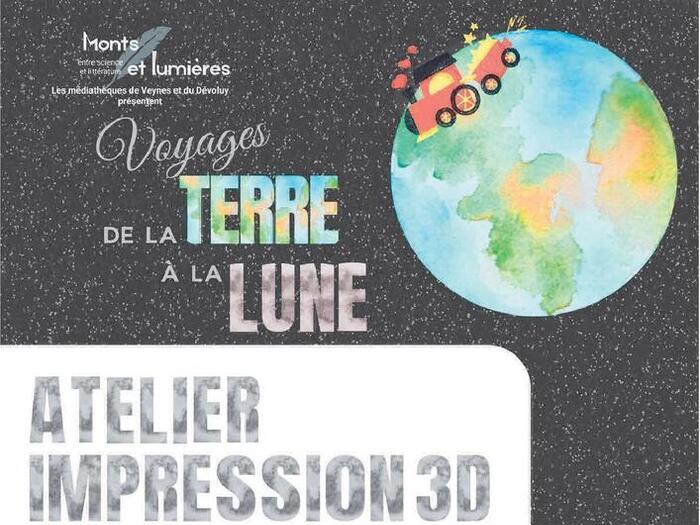 Festival Monts et Lumières : Atelier impression 3D